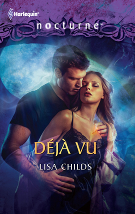 Title details for Déjà Vu by Lisa Childs - Available